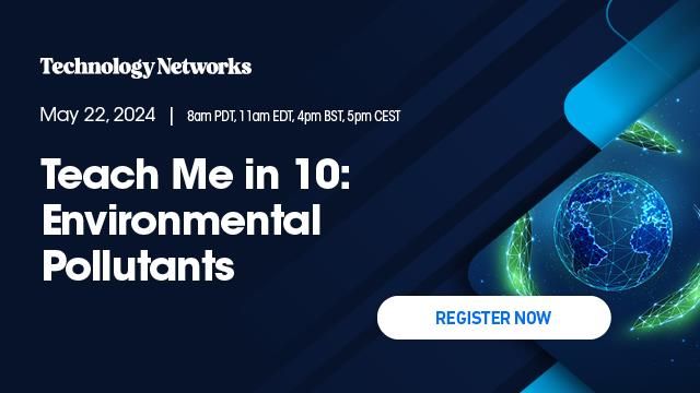 Teach me in 10 environmental pollutants 22nd may 2024